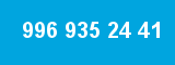 996 935 24 41 996 935 24 41